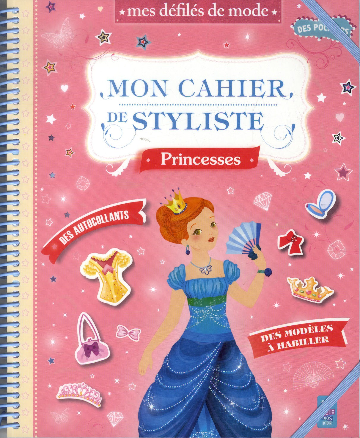 Défilés de mode : mon cahier de styliste ; spécial princesses