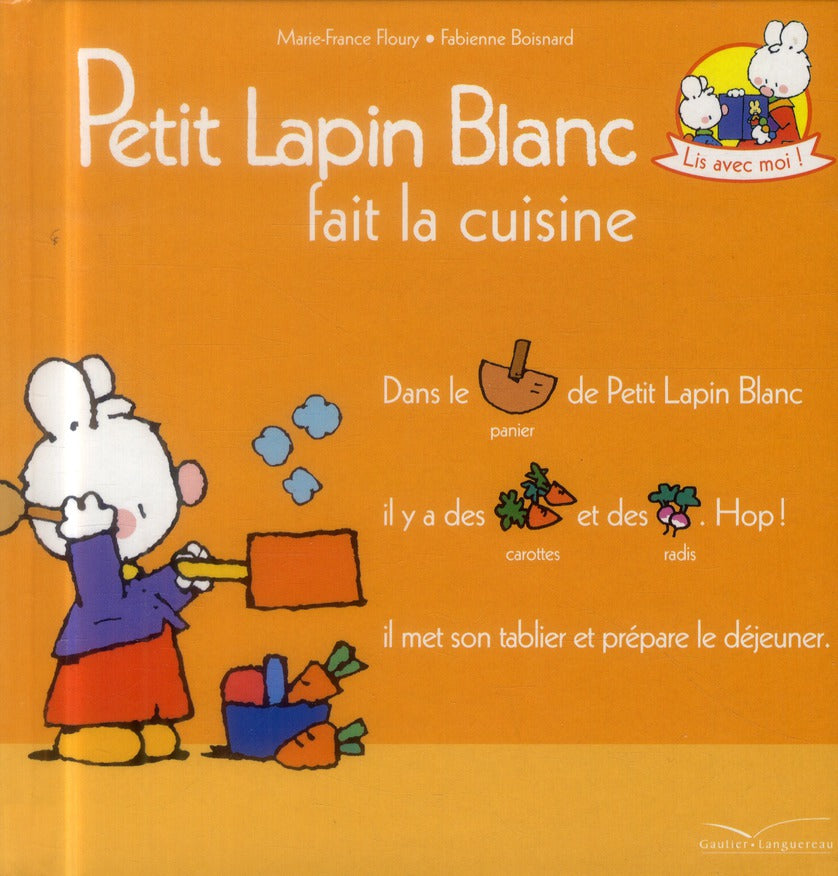 Petit Lapin Blanc : fait la cuisine