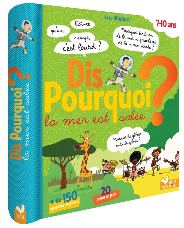Dis pourquoi ? : dis pourquoi la mer est salée ?