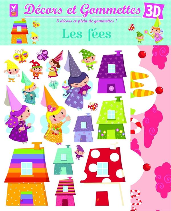 DECORS ET GOMMETTES : les fées ; 3d