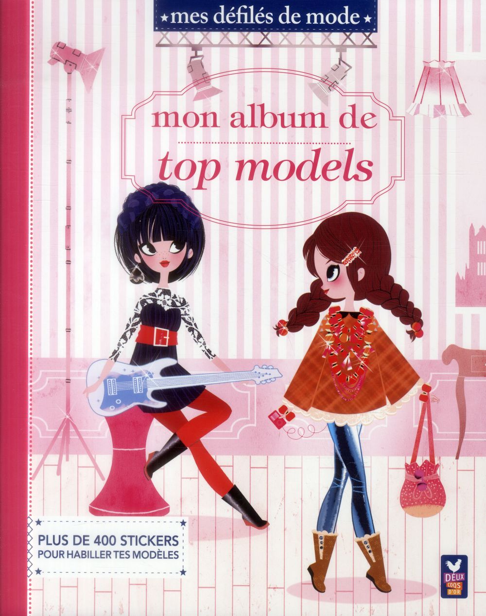 Défilés de mode : mon album de top models