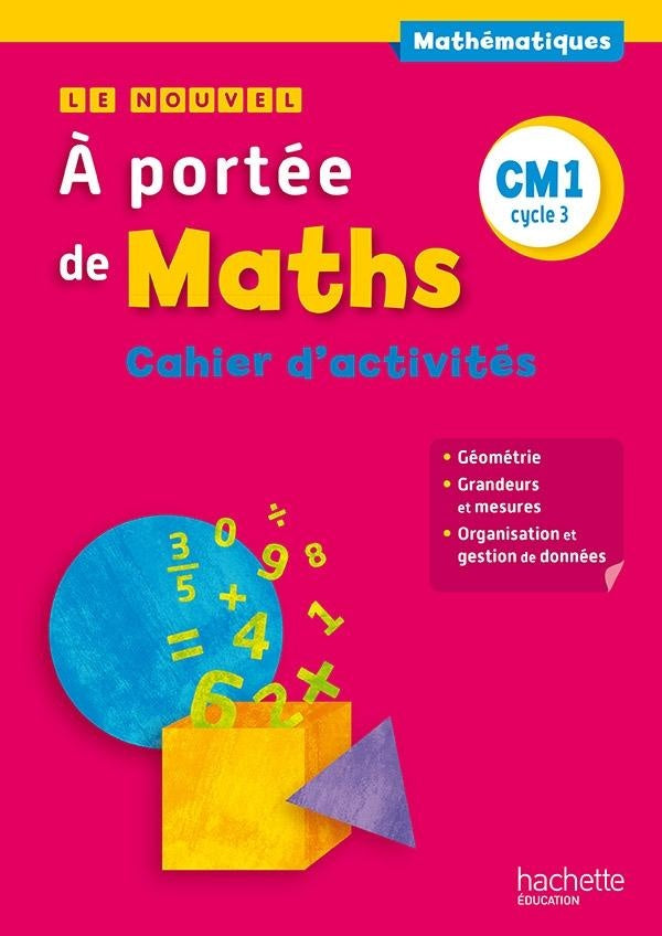 À portée de maths : CM1 ; cahier de géometrie-mesures (édition 2015)