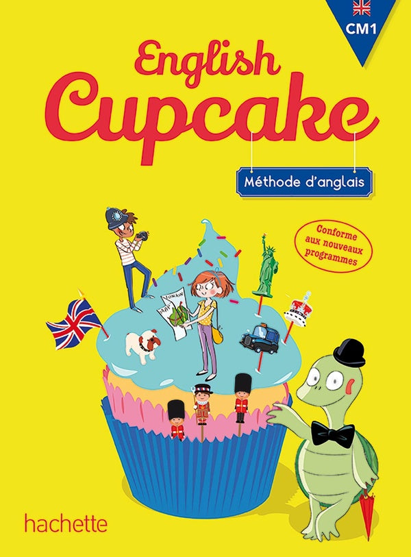 English cupcake : anglais ; CM1 ; livre de l'élève (édition 2016)