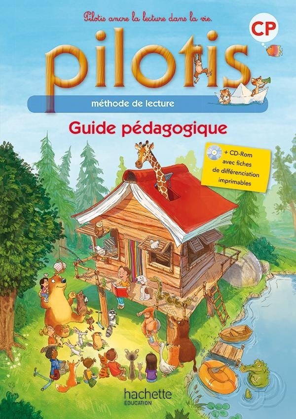 Pilotis : méthode de lecture ; CP ; guide pédagogique (édition 2015)