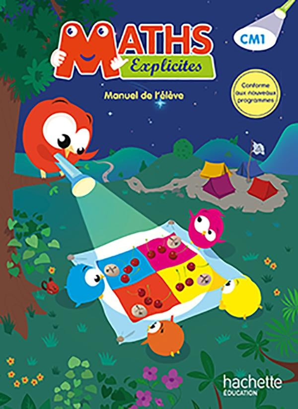 Maths explicites Tome 95 : CM1 ; livre de l'élève (édition 2016)
