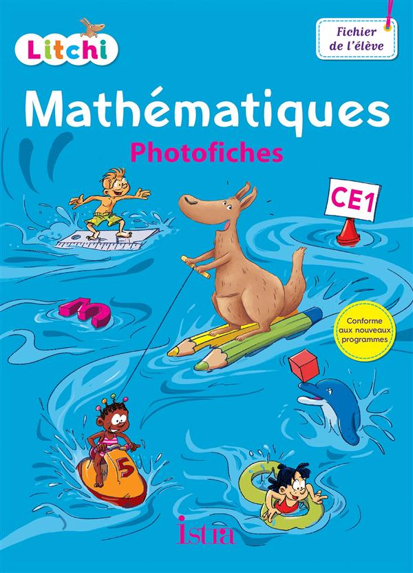 Litchi : mathématiques ; CE1 ; photofiches + CD rom (édition 2016)