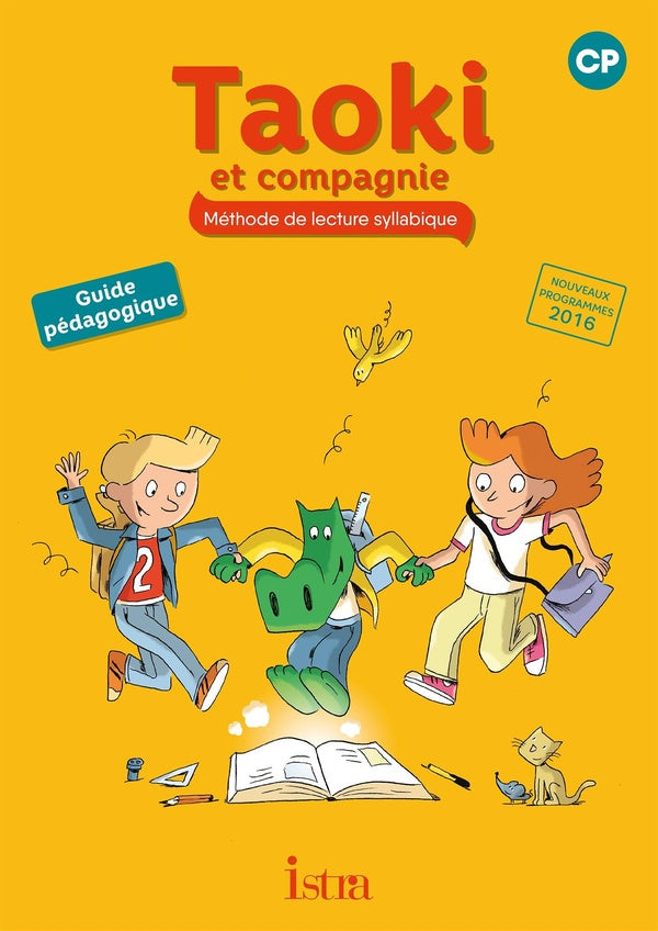 Taoki et compagnie Tome 39 : Taoki et compagnie CP - Guide pédagogique - Edition 2017