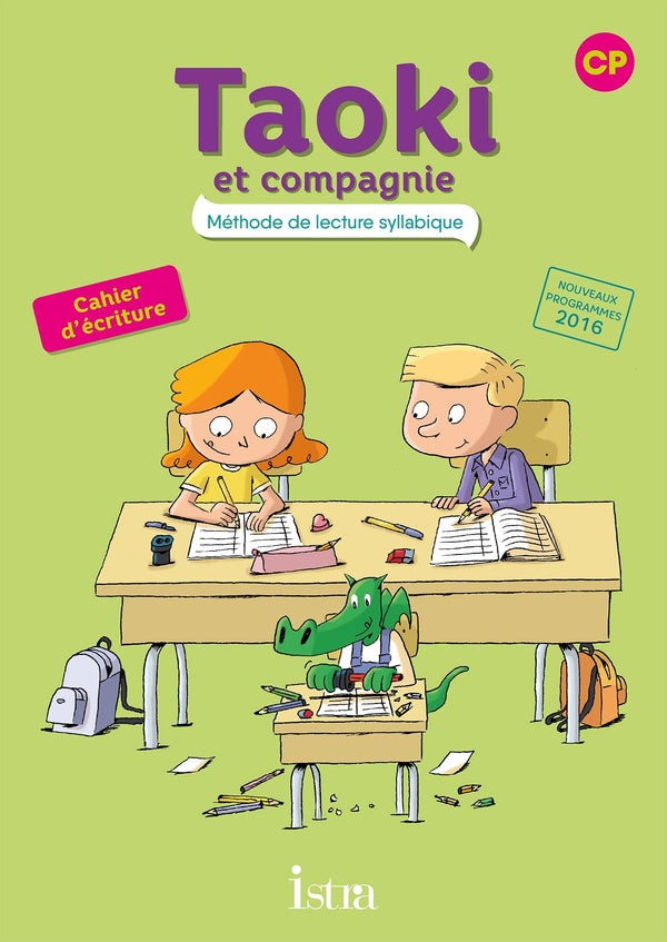 Taoki et compagnie Tome 39 : méthode de lecture syllabique ; CP ; cahier d'écriture (édition 2017)