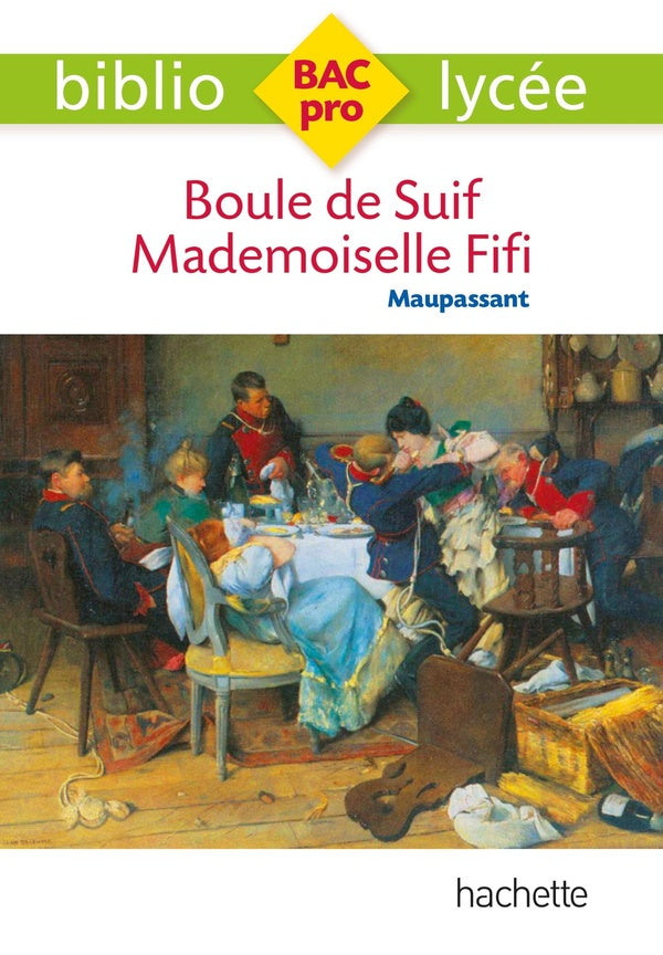 Boule de suif ; mademoiselle Fifi