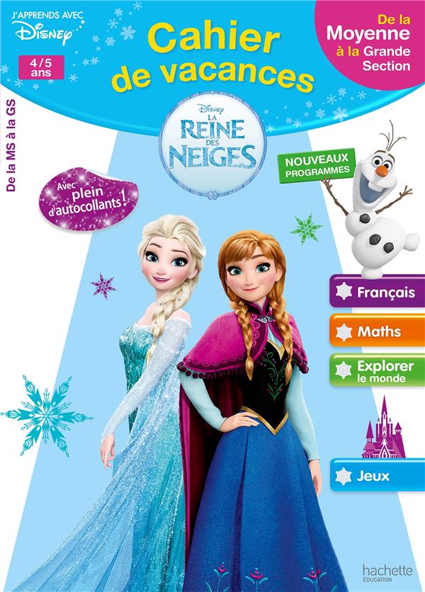 Cahier de vacances la Reine des neiges ; de la myenne section à la grande section