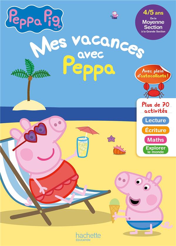 Mes vacances avec Peppa : de la moyenne section à la grande section