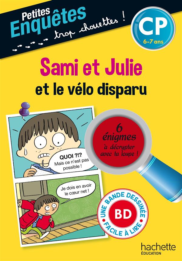 Sami et Julie et le vélo disparu ; CP et CE1