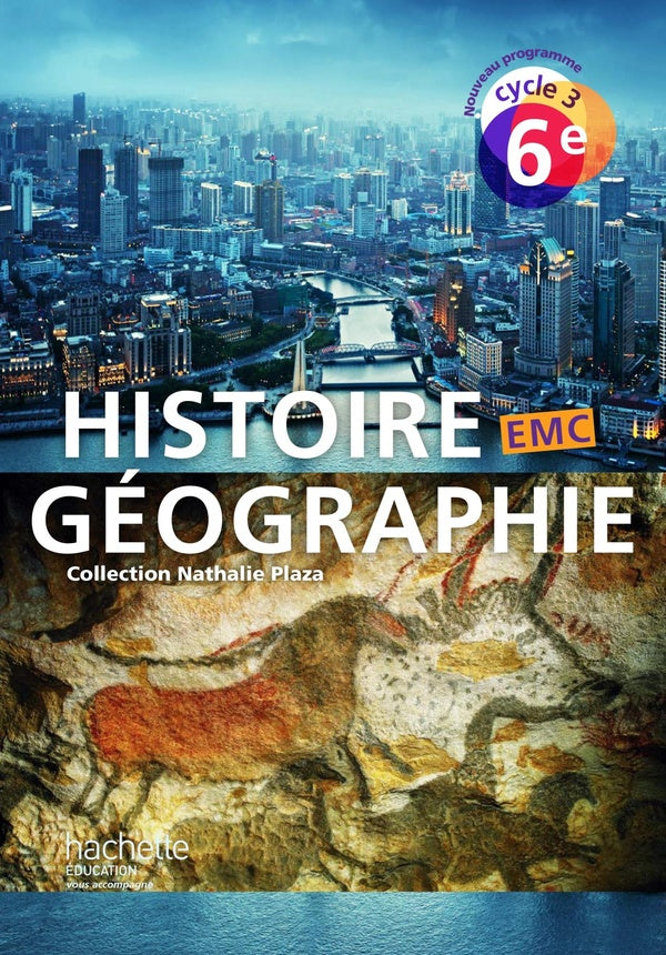 Histoire-géographie-EMC ; cycle 3 / 6ème ; livre de l'élève (édition 2016)