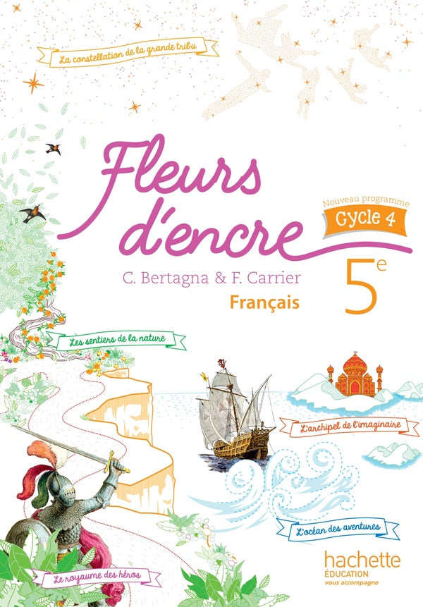 Fleurs d'encre : français ; cycle 4 / 5ème ; livre de l'élève (édition 2016)