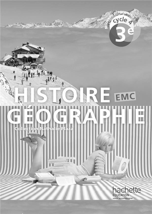 Histoire-geographie-emc cycle 4 / 3e - livre du professeur - ed. 2016
