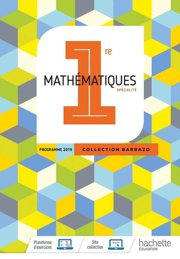 Maths ; 1re ; livre de l'élève (édition 2019)