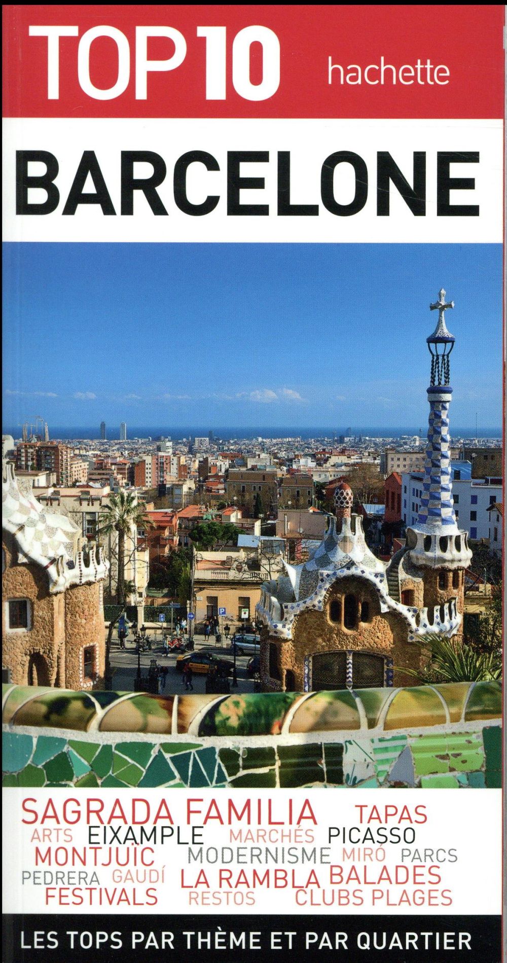 TOP 10 : Barcelone
