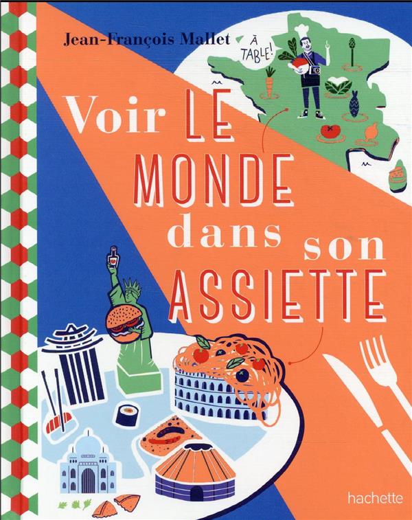 Voir le monde dans son assiette