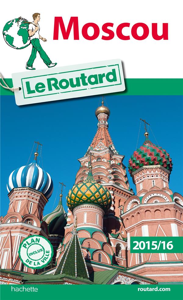 Guide du Routard : Moscou (édition 2015/2016)