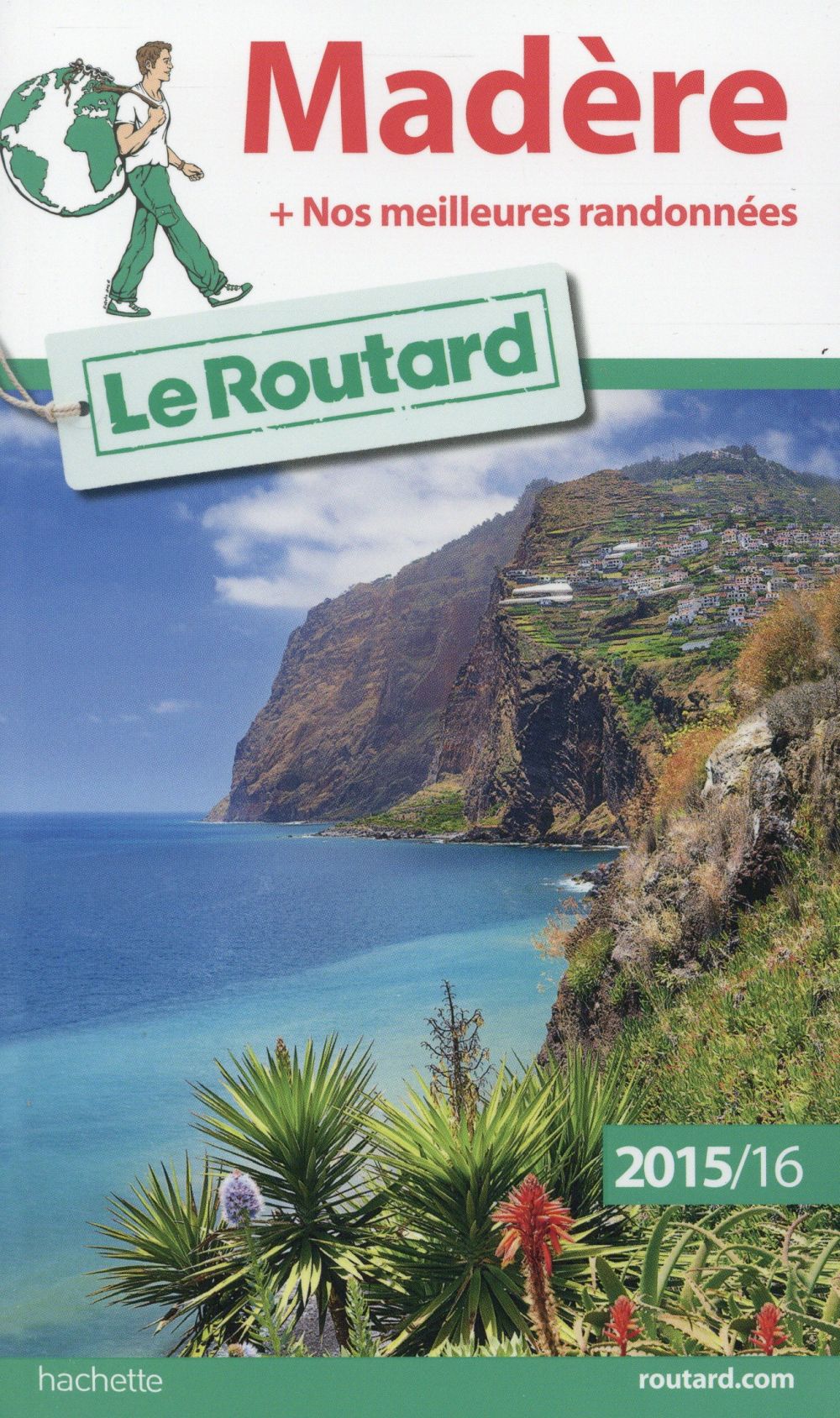 Guide du Routard : Madère (édition 2015-2016)
