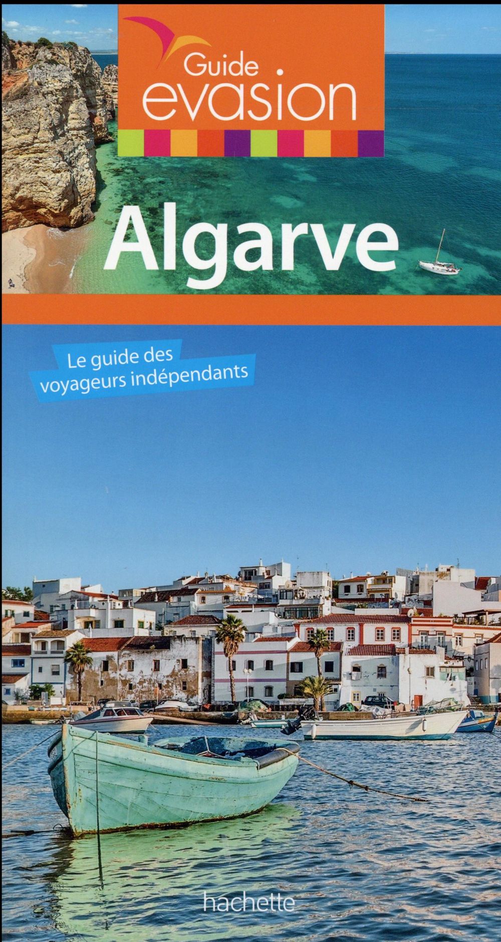 Guide évasion : Algarve