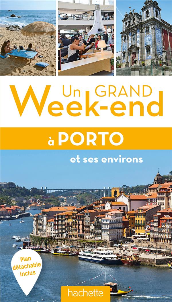 Un grand week-end : Porto et ses environs (édition 2016)