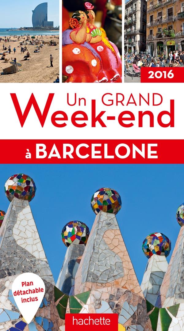 Un grand week-end : Barcelone (édition 2016)
