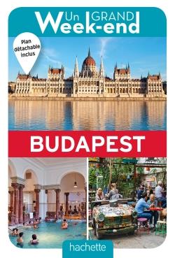 Un grand week-end : à Budapest