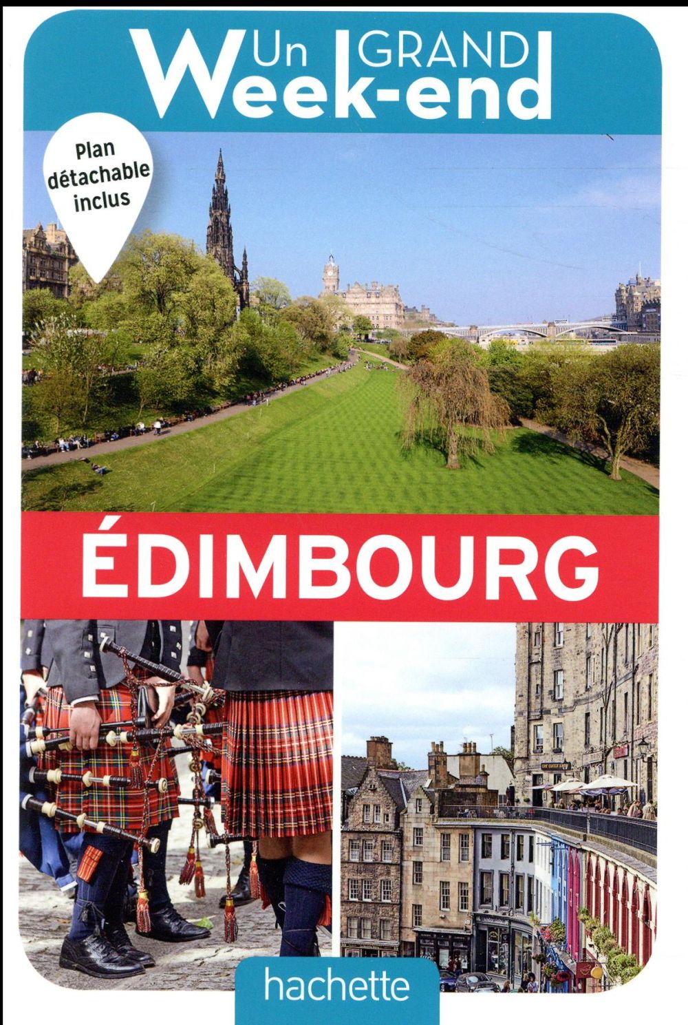 Un grand week-end : à Edimbourg