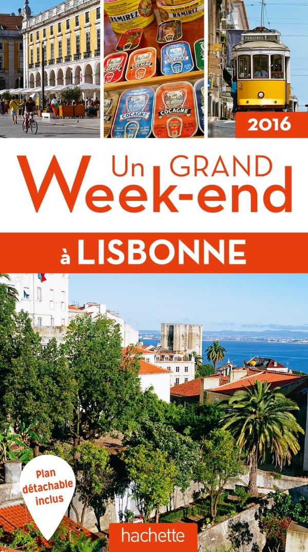 Un grand week-end : Lisbonne (édition 2016)
