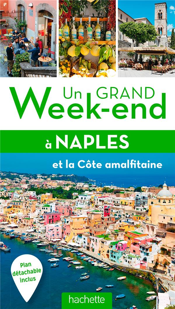 Un grand week-end : Naples, Pompéi et Capri