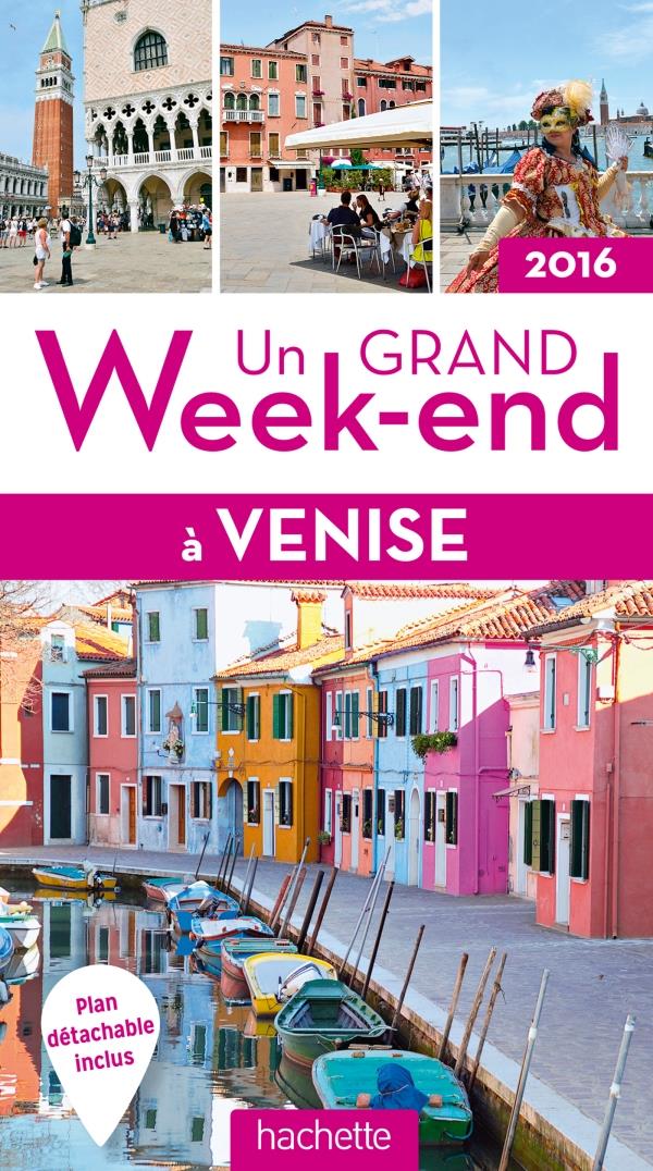 Un grand week-end : Venise (édition 2016)