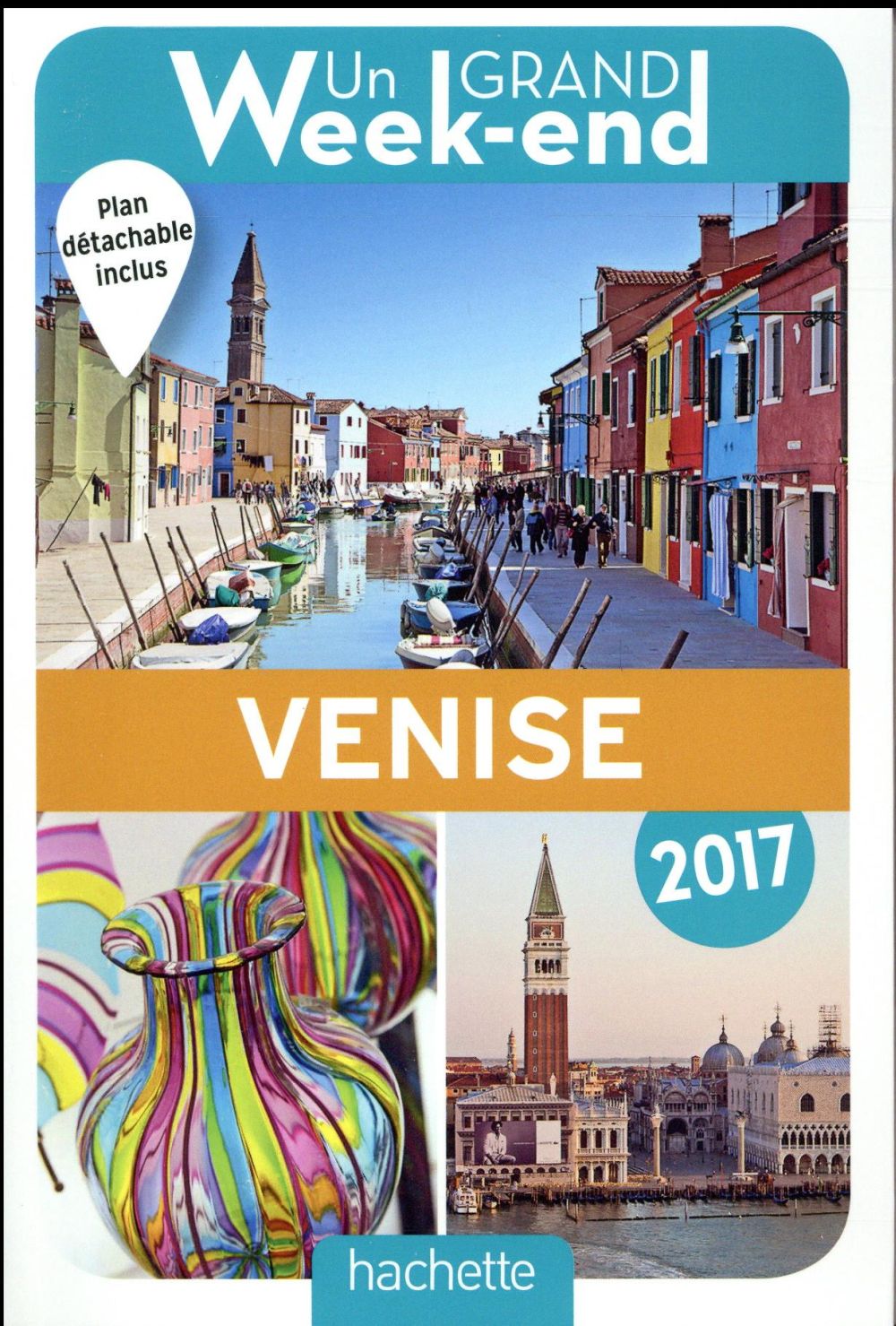 Un grand week-end : à Venise (édition 2017)