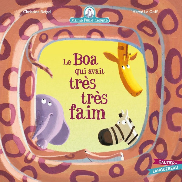 Mamie Poule raconte Tome 15 : le boa qui avait très faim