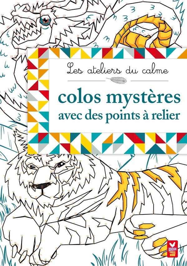 Les ateliers du calme ; colos mystères avec des points à relier