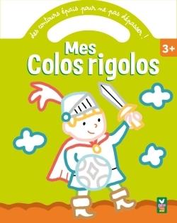 Mes colos rigolos ; chevalier