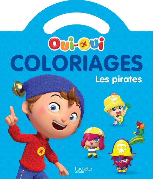 Oui-Oui : coloriages ; les pirates