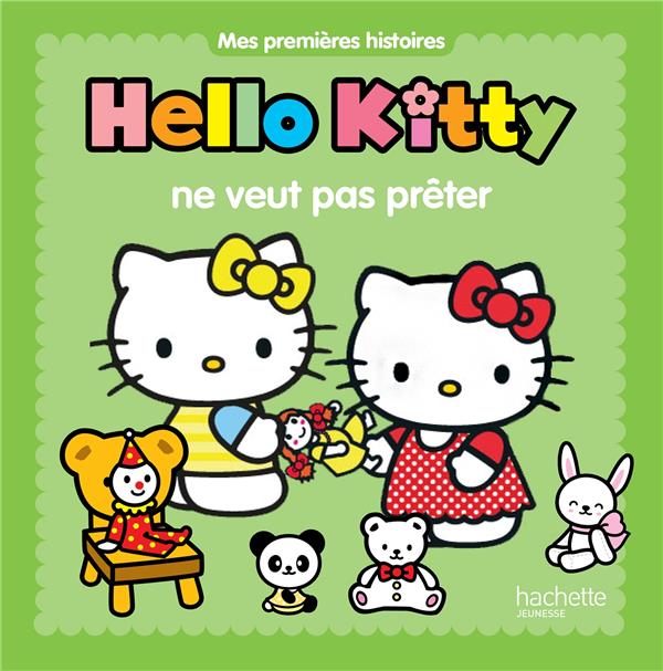 Hello Kitty : Hello Kitty ne veut pas prêter