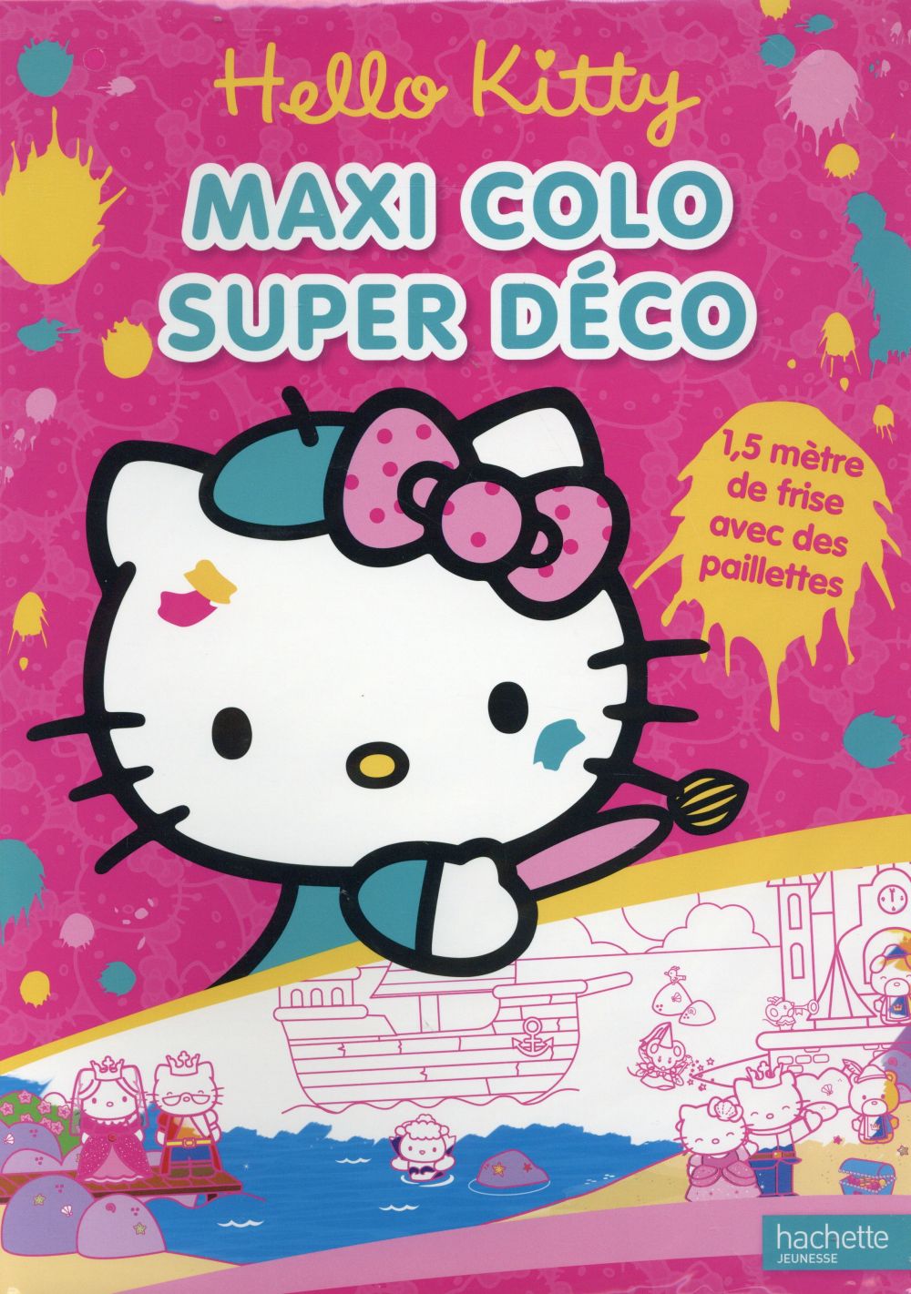HELLO KITTY : maxi colo ; super déco
