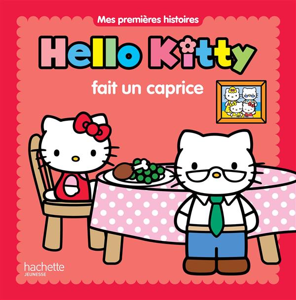 Hello Kitty : Hello Kitty fait un caprice