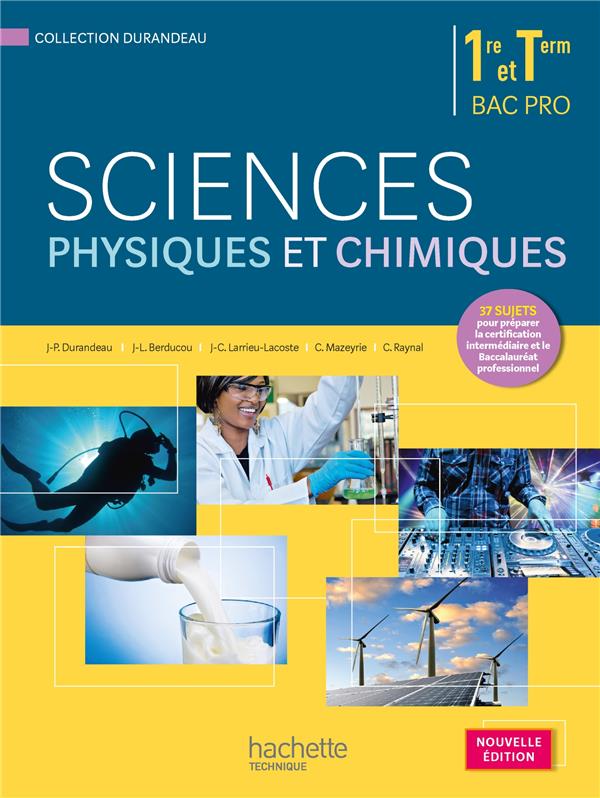Sciences physiques et chimiques ; 1ère, terminale ; bac pro ; livre élève (édition 2015)