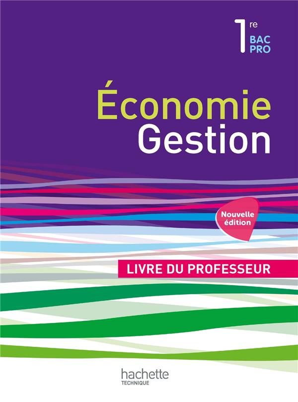 économie ; gestion ; bac pro ; 1re ; livre du professeur
