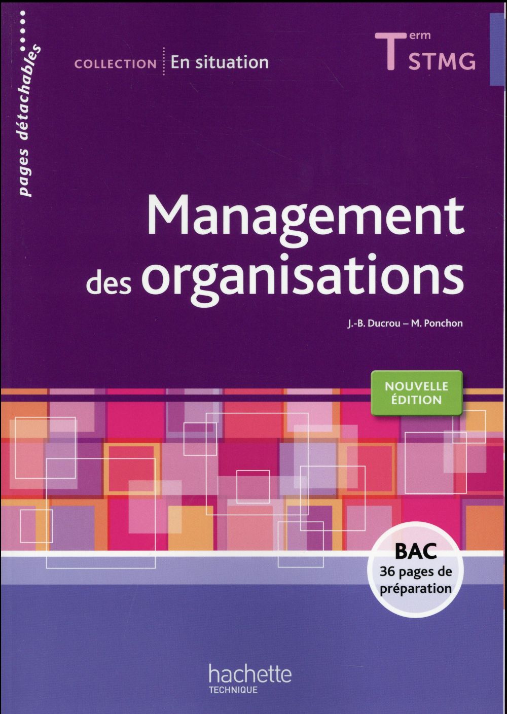 En situation : management des organisations ; terminale STMG ; livre de l'élève (édition 2016)