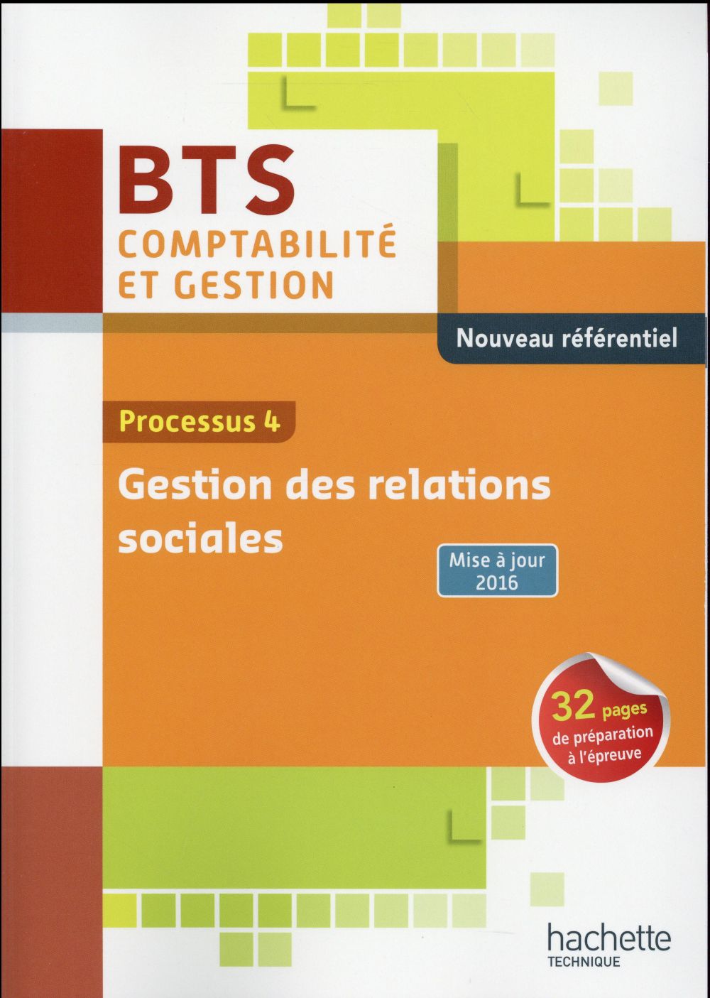 P4 gestion des relations sociales ; BTS 1ère année comptabilité et gestion ; livre de l'élève (édition 2016)