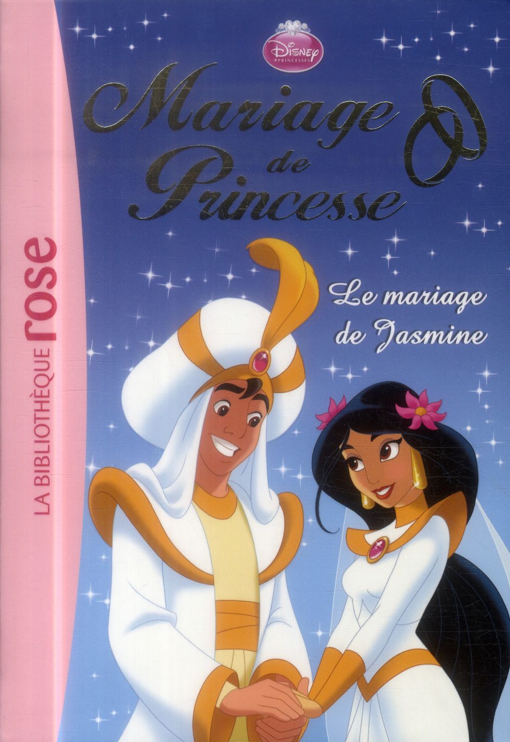 Mariage de princesse Tome 8 ; le mariage de Jasmine