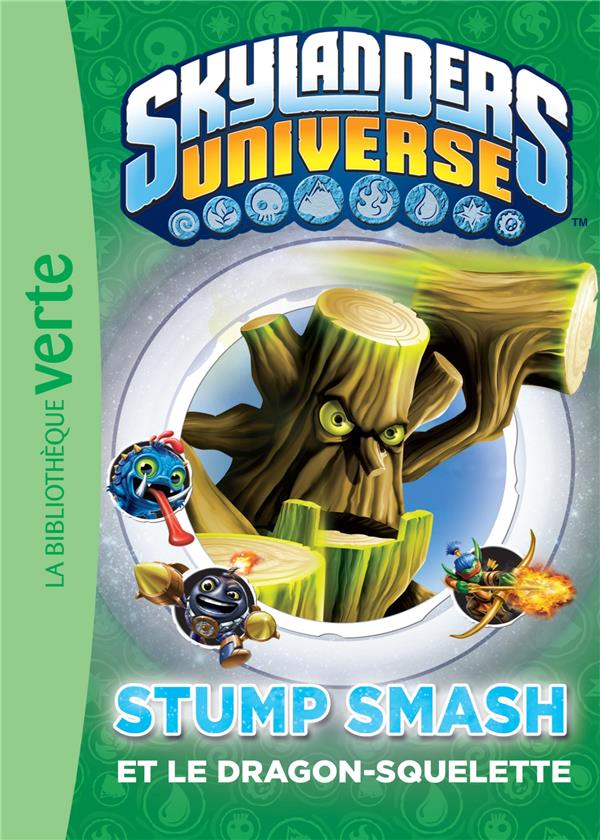 Skylanders Universe Tome 6 : Stump Smash et le dragon-squelette
