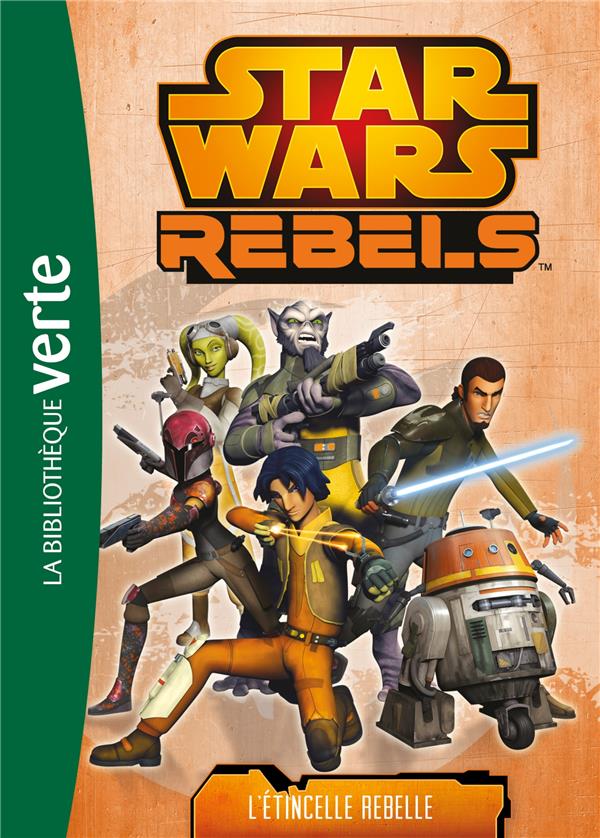 Star Wars - rebels Tome 2 : l'étincelle rebelle