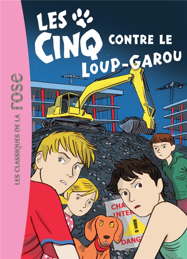 Le Club des Cinq Tome 43 : les Cinq contre le loup-garou