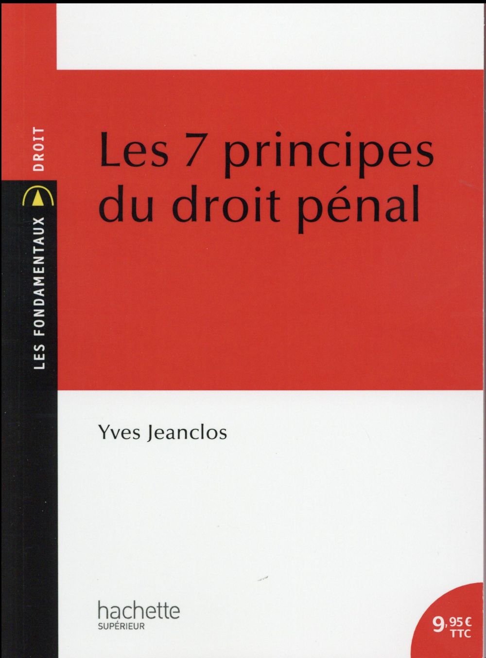 Les 7 principes du droit pénal