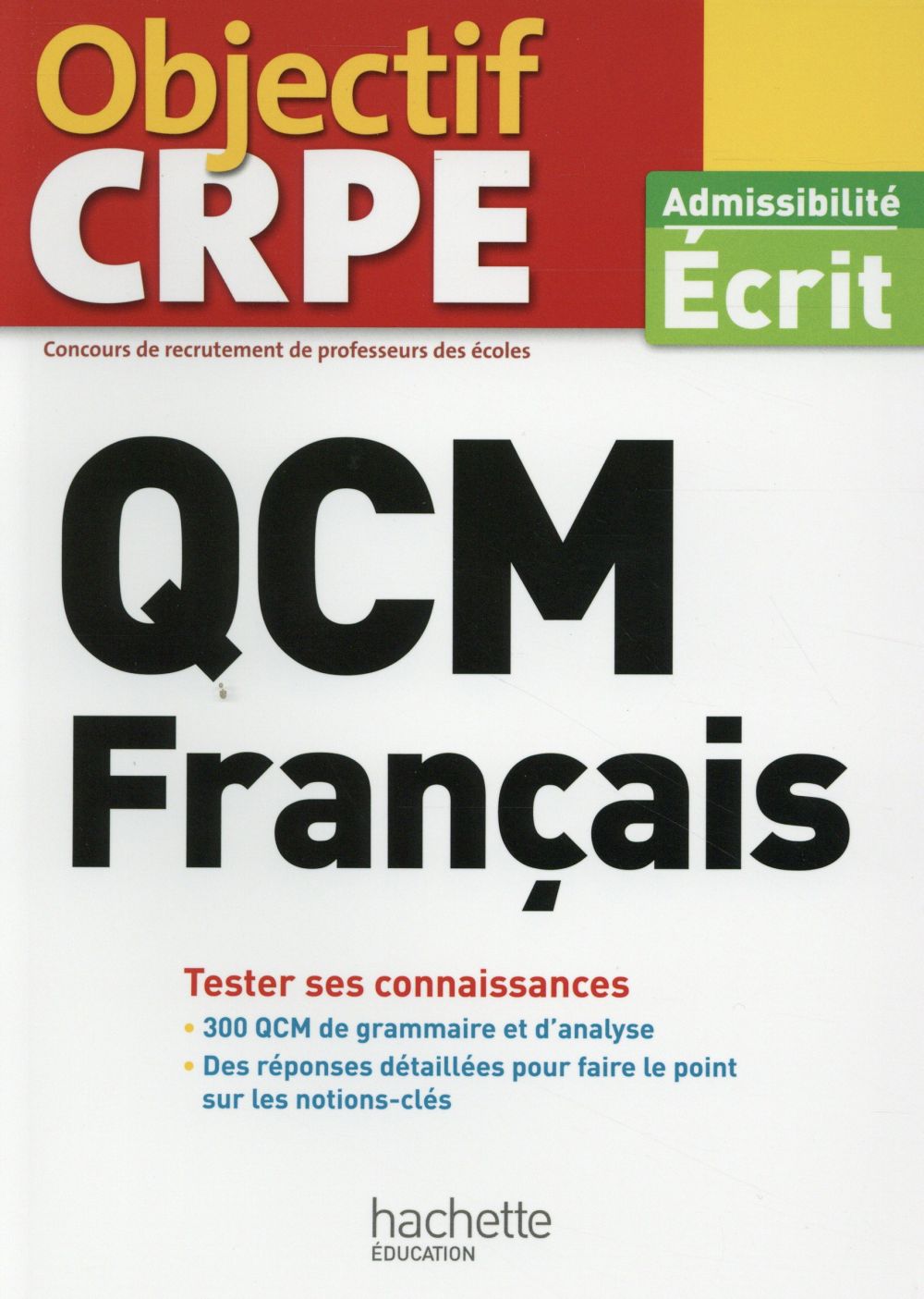 Objectif CRPE : français ; qcm